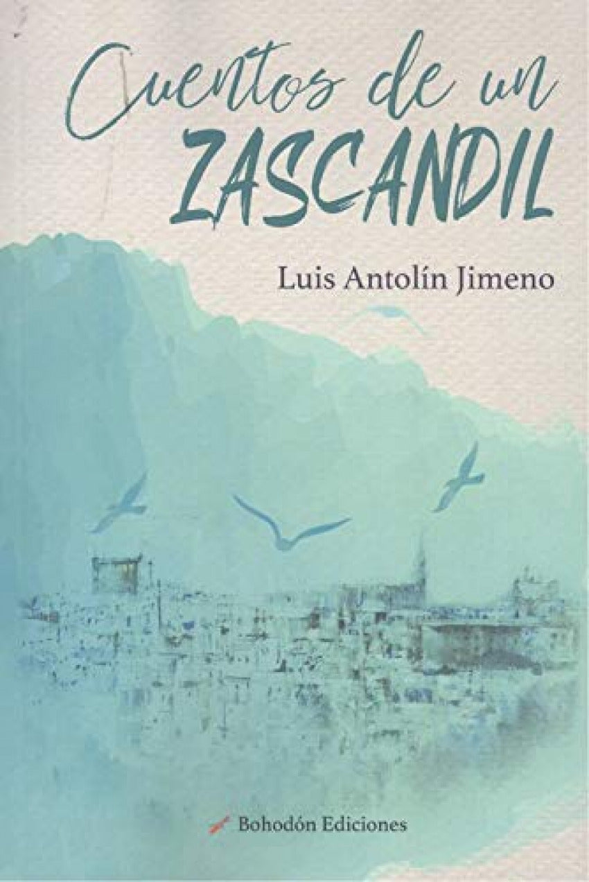 Cuentos de un zascandil