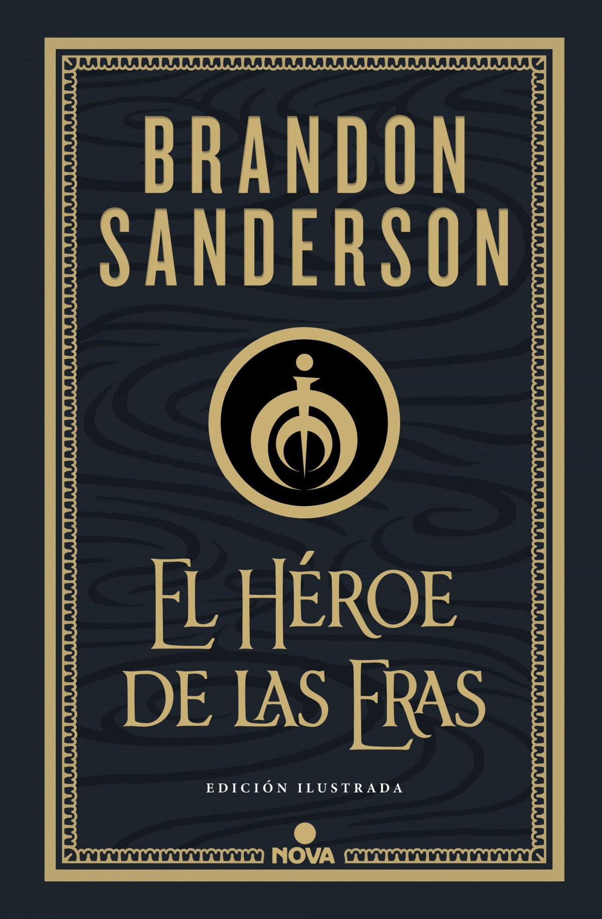 El Héroe de las Eras (Nacidos de la Bruma-Mistborn [edición ilustrada] 3)