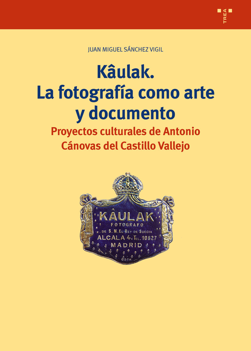 Kâulak. La fotografía como arte y documento