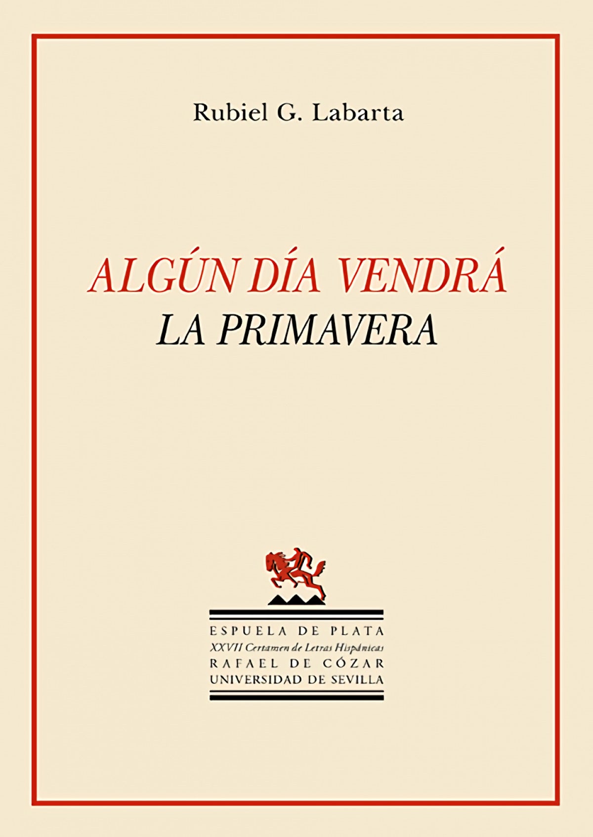 Algún día vendrá la primavera