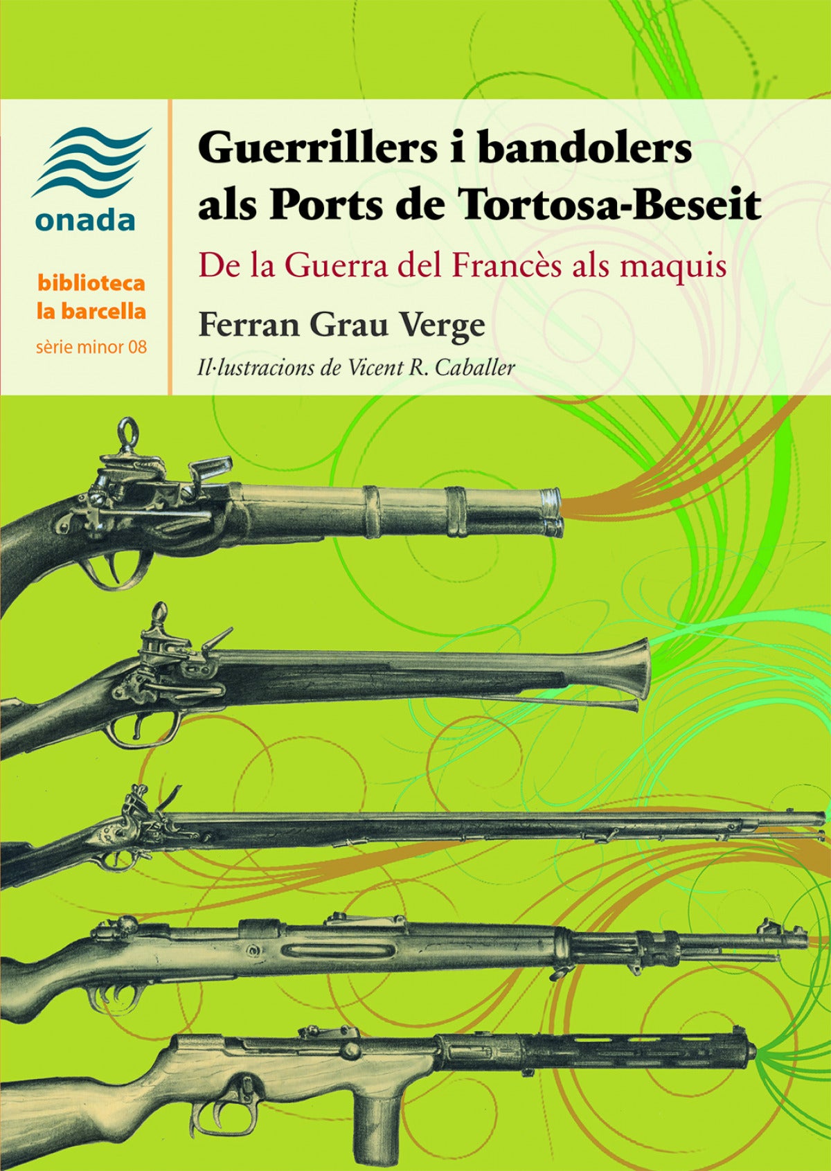 Guerrillers i bandolers als Ports de Tortosa-Beseit