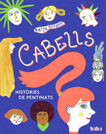 Cabells:histories de pentinats