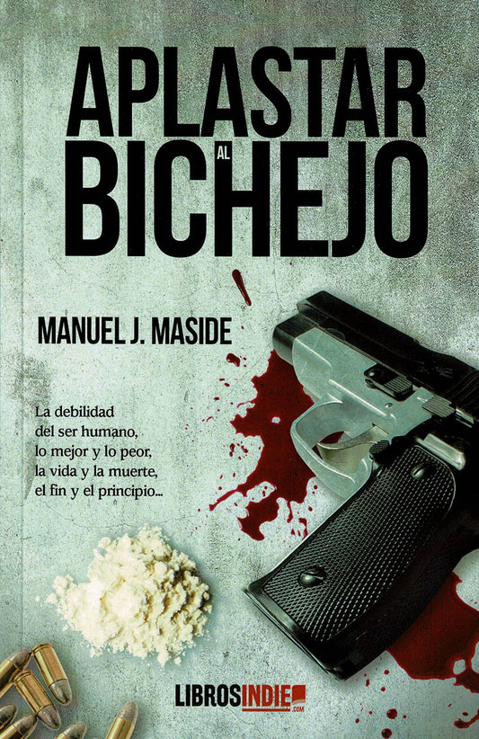 Aplastar al bichejo