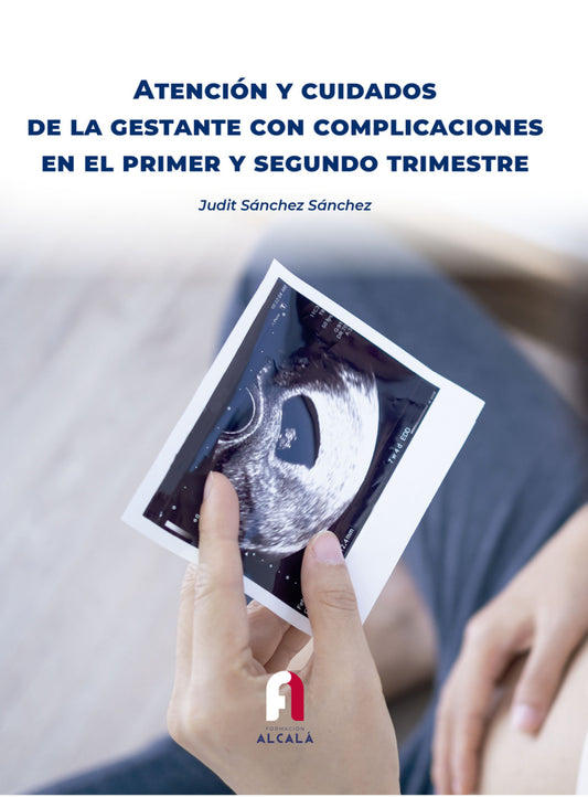 ATENCIÓN Y CUIDADOS DE LA GESTANTE CON COMPLICACIONES EN EL