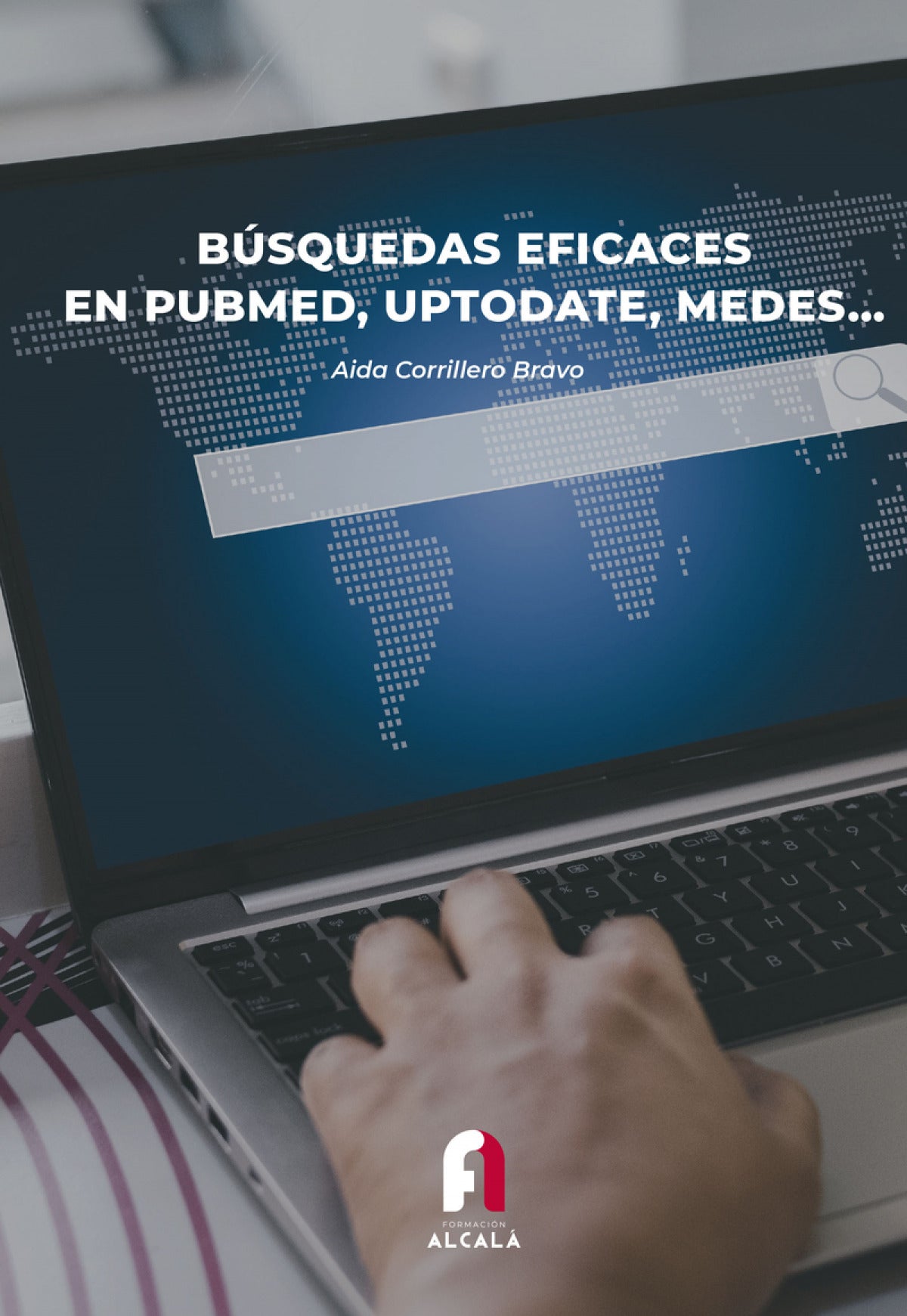 BÚSQUEDAS EFICACES EN PUBMED, UPTODATE, MEDESà