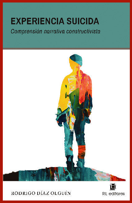 Experiencia suicida. Comprensión narrativa constructivista