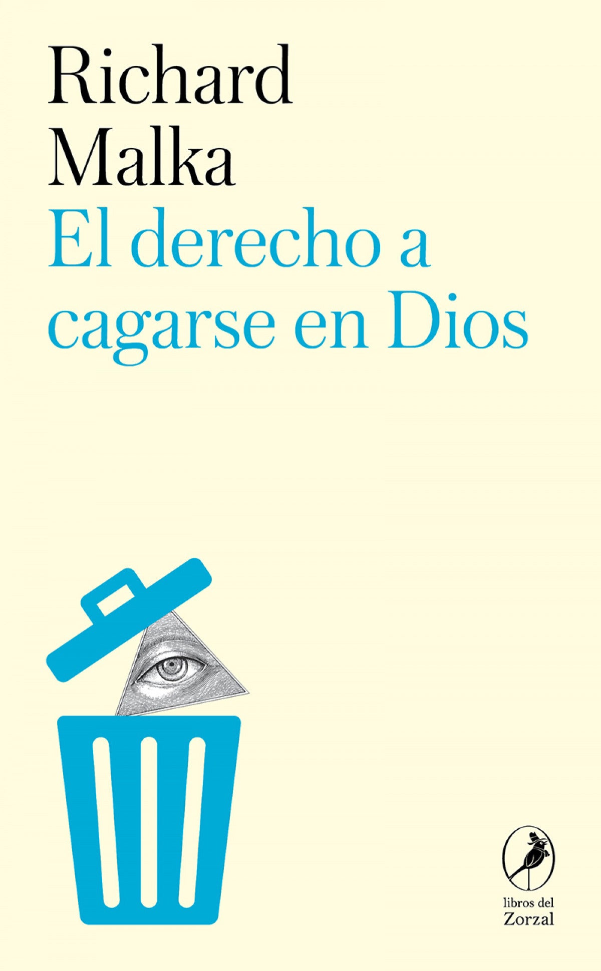 El derecho a cagarse en Dios