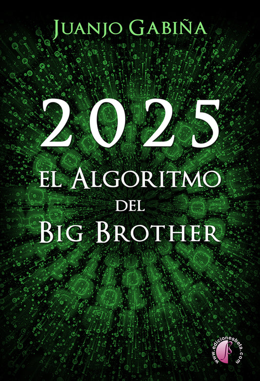 2025. El algoritmo del Big Brother
