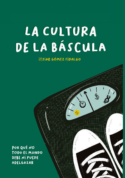 La cultura de la báscula