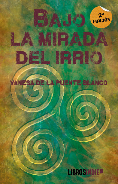 BAJO LA MIRADA DEL IRRIO
