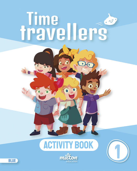 Time Travellers 1 Blue Activity Book English 1 Primaria (print)