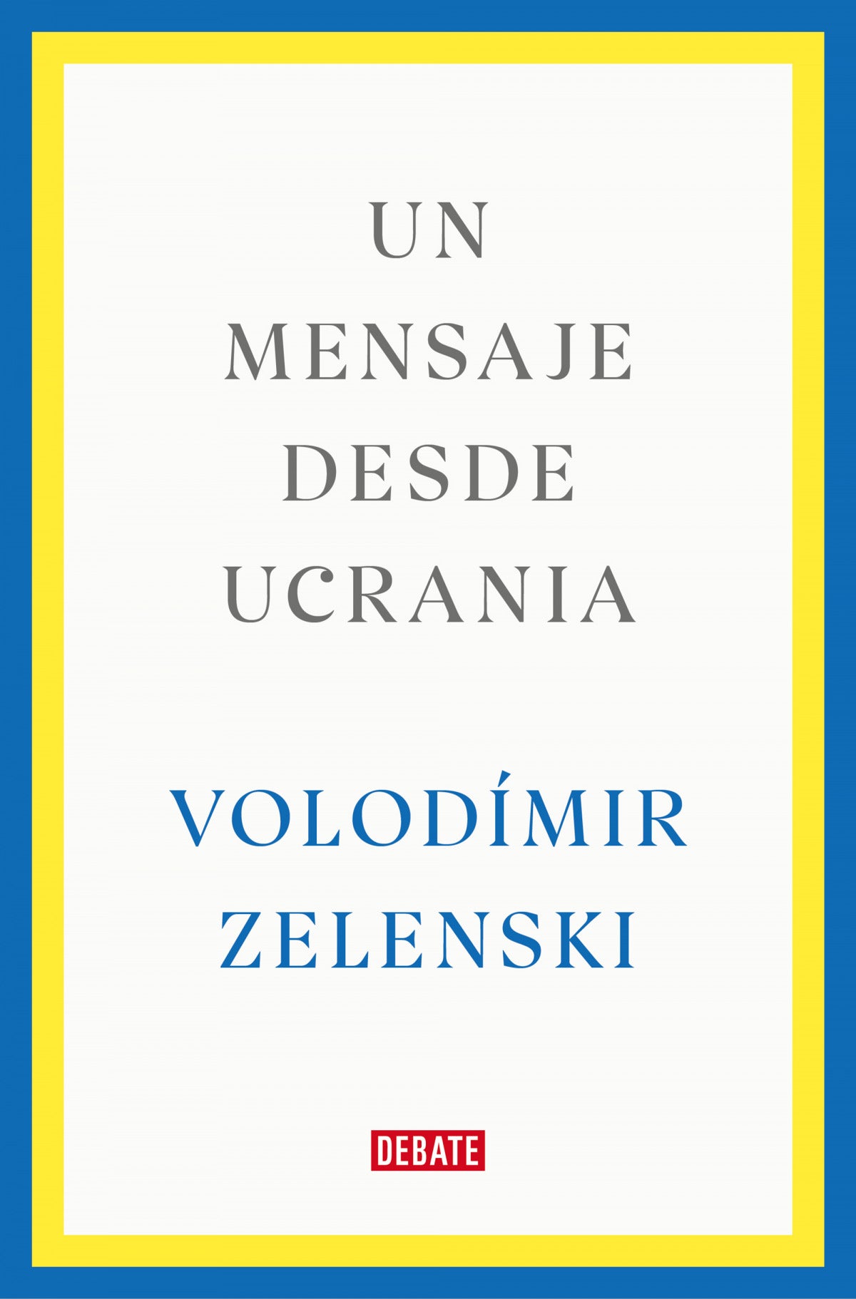 Un mensaje desde Ucrania
