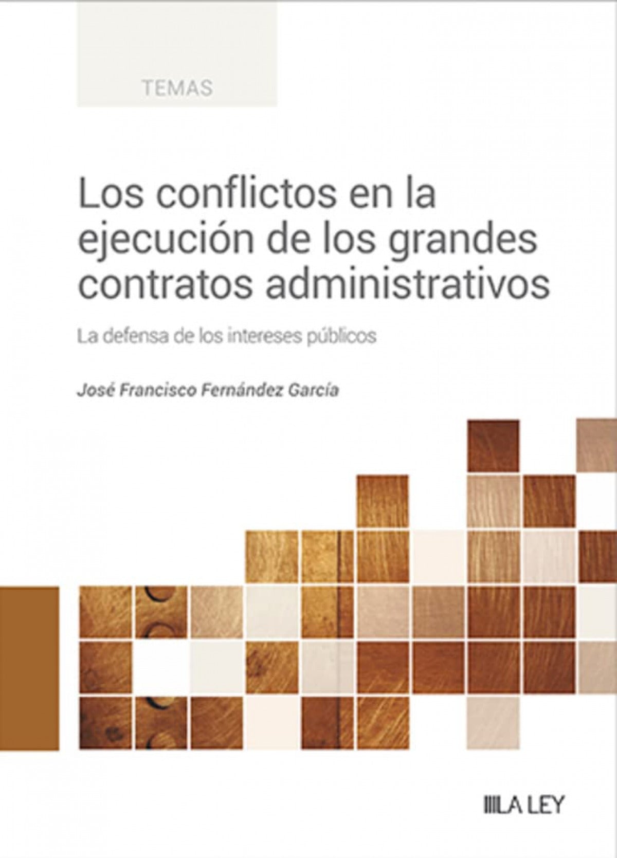Los conflictos en la ejecución de los grandes contratos administrativos