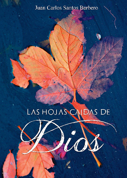 Las hojas caídas de Dios