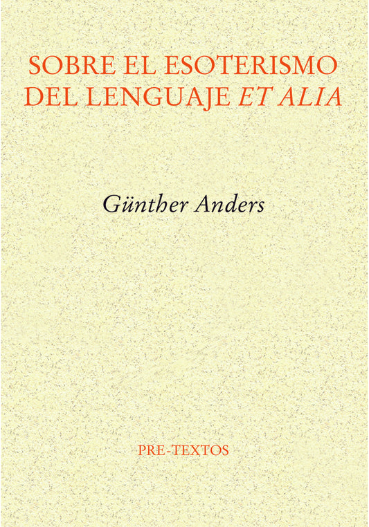 Sobre el esoterismo del lenguaje et alia