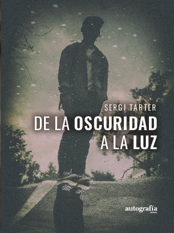 DE LA OSCURIDAD A LA LUZ