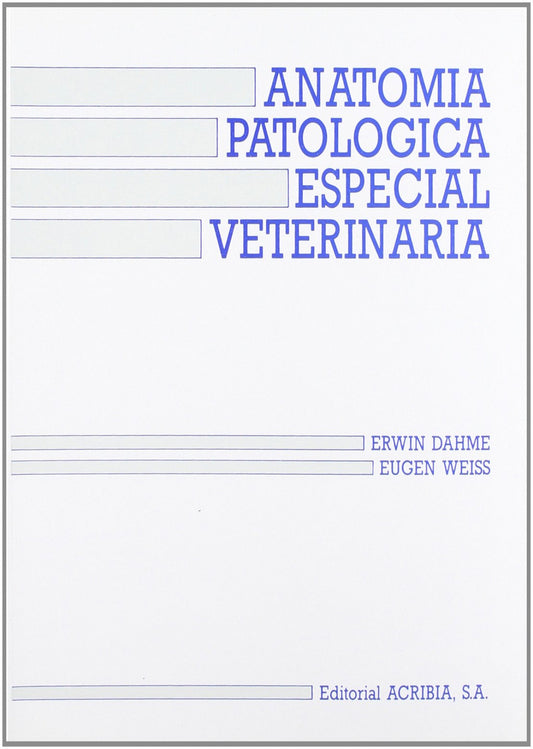 ANATOMÍA PATOLÓGICA ESPECIAL VETERINARIA