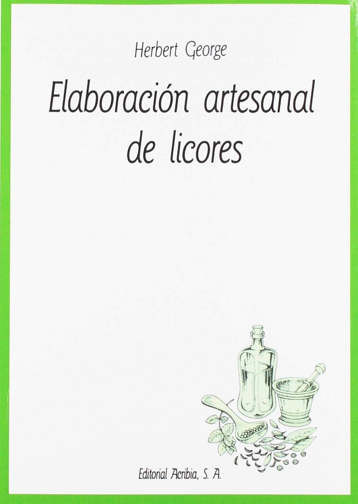 ELABORACIÓN ARTESANAL DE LICORES