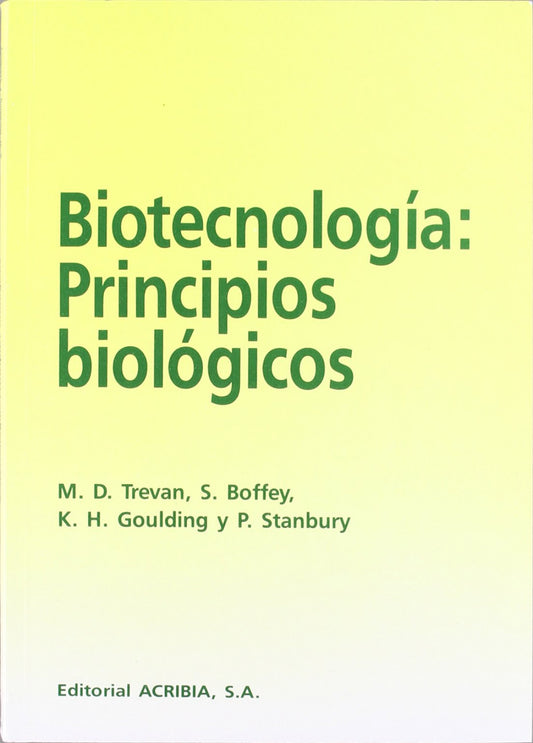 BIOTECNOLOGÍA: PRINCIPIOS BIOLÓGICOS