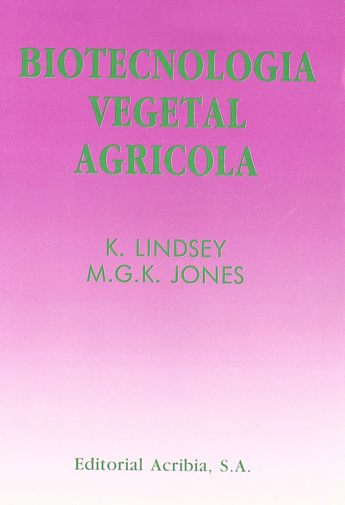 BIOTECNOLOGÍA VEGETAL AGRÍCOLA