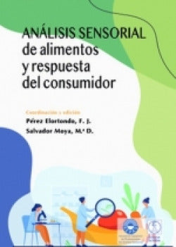 Analisis sensorial de alimentos y respuesta del consumidor