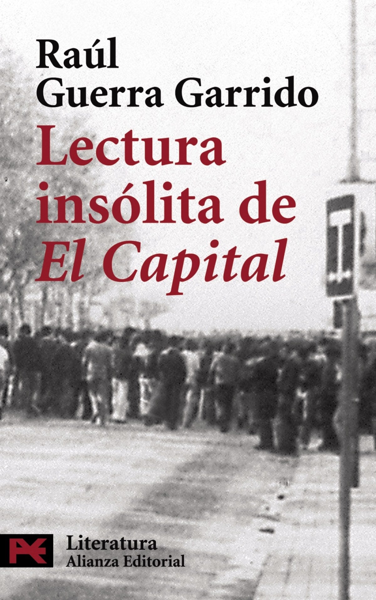 Lectura insólita de ' El Capital '