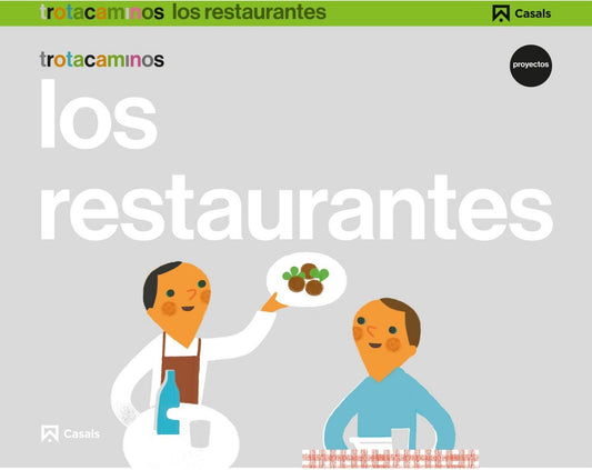 LOS RESTAURANTES 5 AÑOS TROTACAMIÑOS