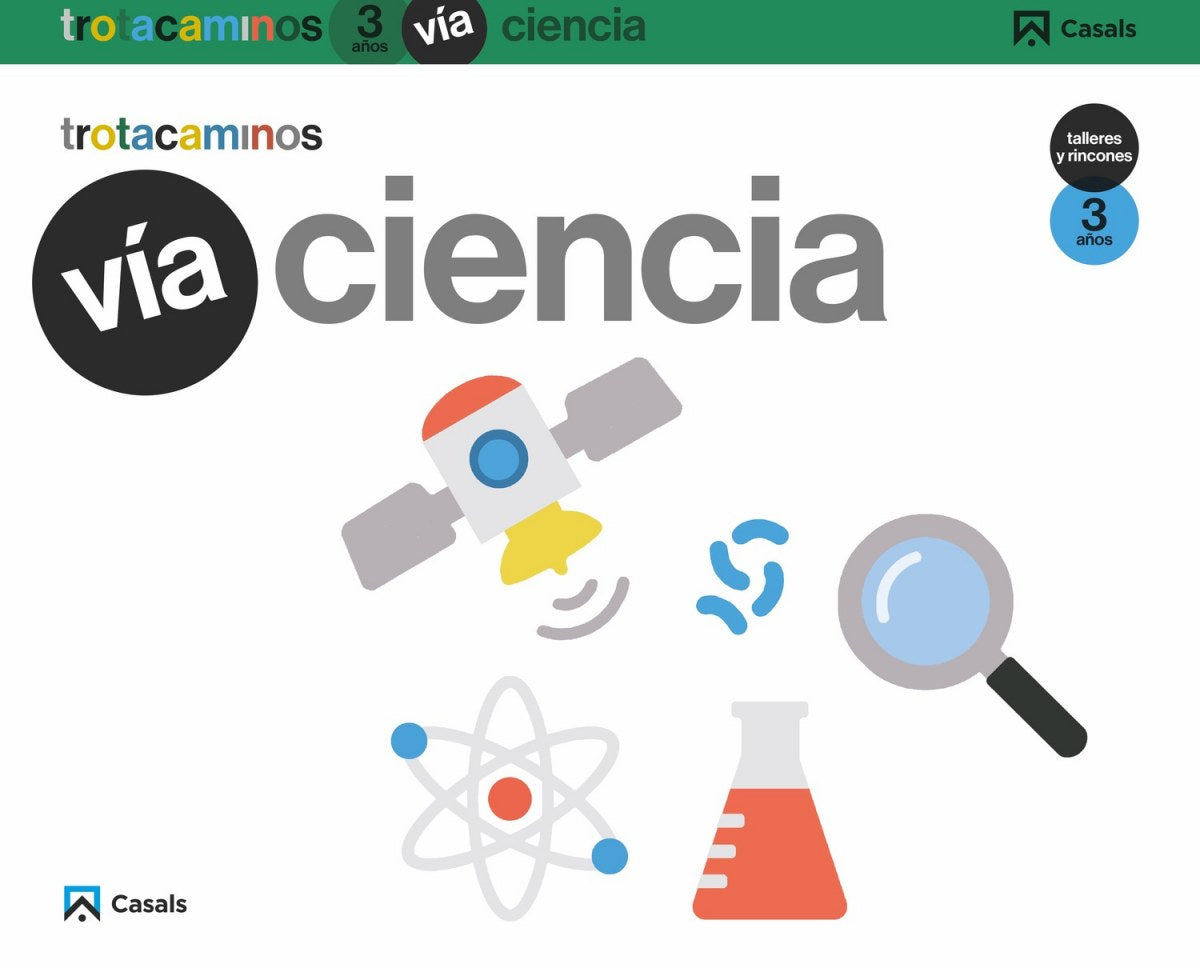 VÍA CIENCIA 3 AÑOS TALLERES Y RINCONES