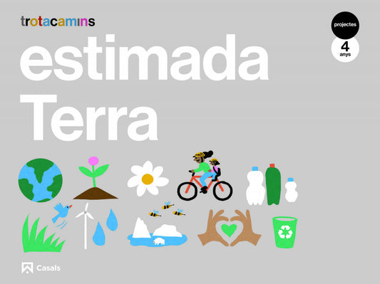 Estimada Terra 4 anys Trotacamins