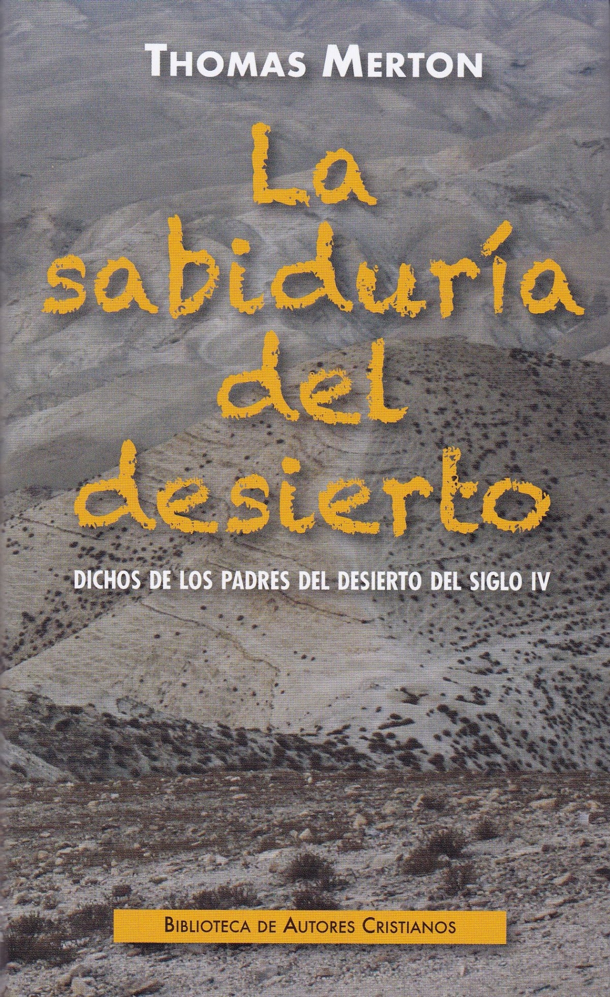 La sabiduría del desierto