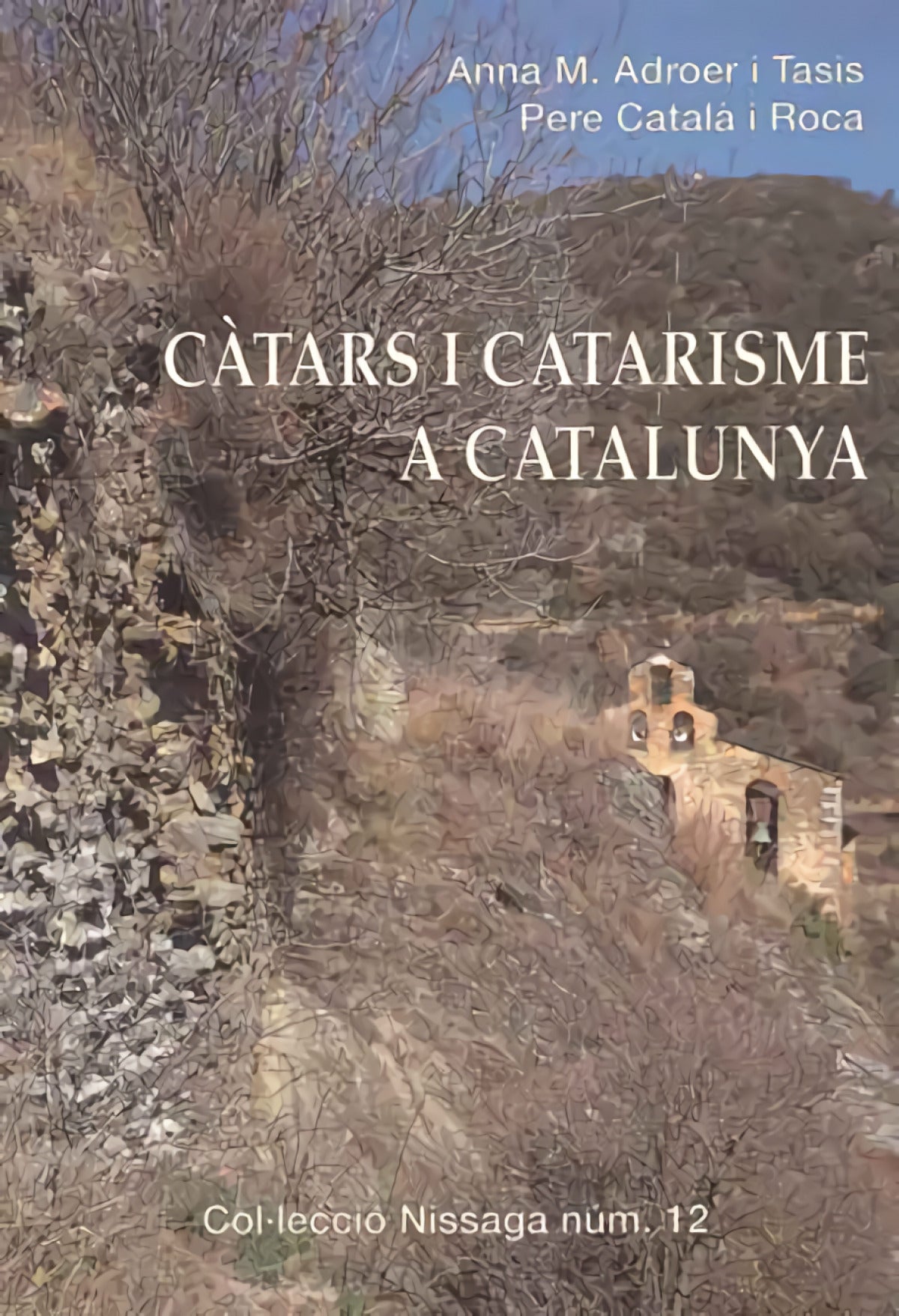 CÀTARS I CATARISME A CATALUNYA