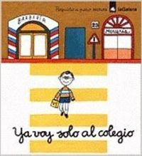Ya voy solo al colegio