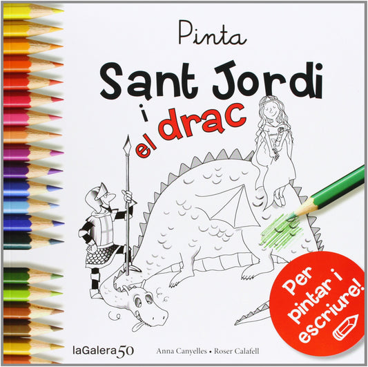 Pinta i escriu Sant Jordi i el drac