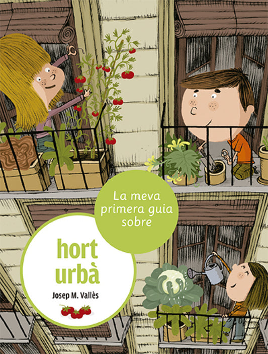 La meva primera guia sobre l'hort urbà
