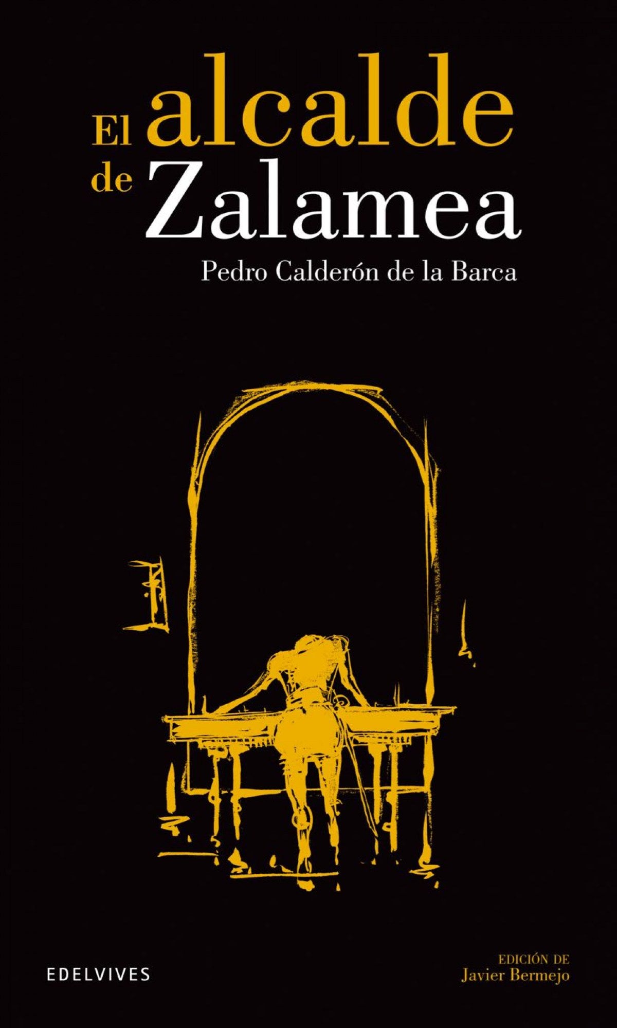 El alcaldede Zalamea