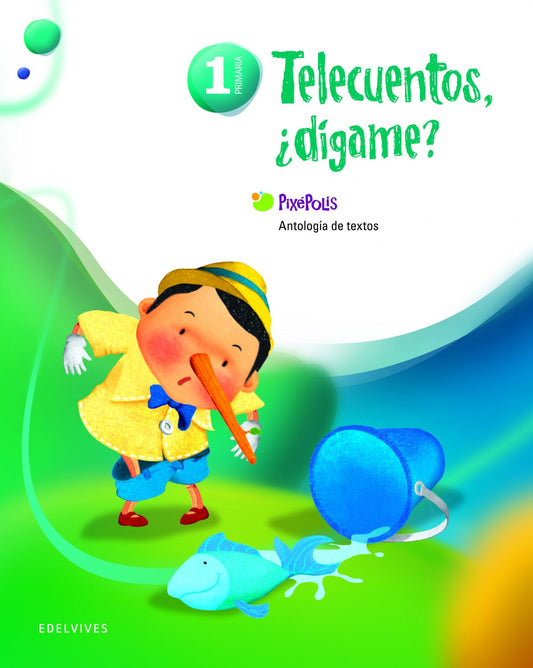 (11).TELECUENTOS, DIGAME? 1º.PRIM. PIXEPOLIS