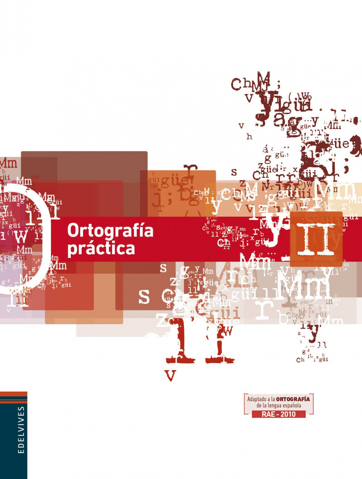 NUEVA ORTOGRAFIA ACTIVA II 2013