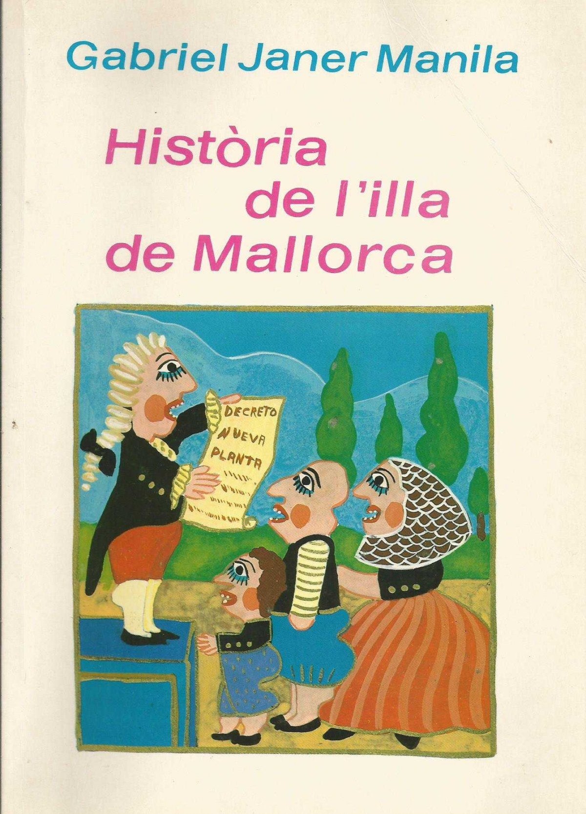 HISTORIA DE L'ILLA DE MALLORCA