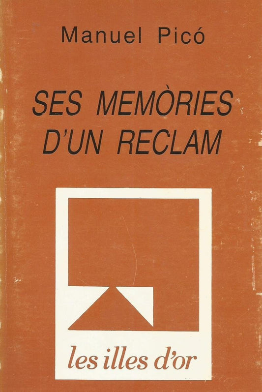 SES MEMORIES D'UN RECLAM