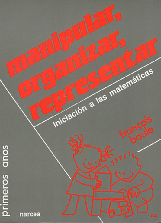 MANIPULAR,ORGANIZAR,REPRESENTAR