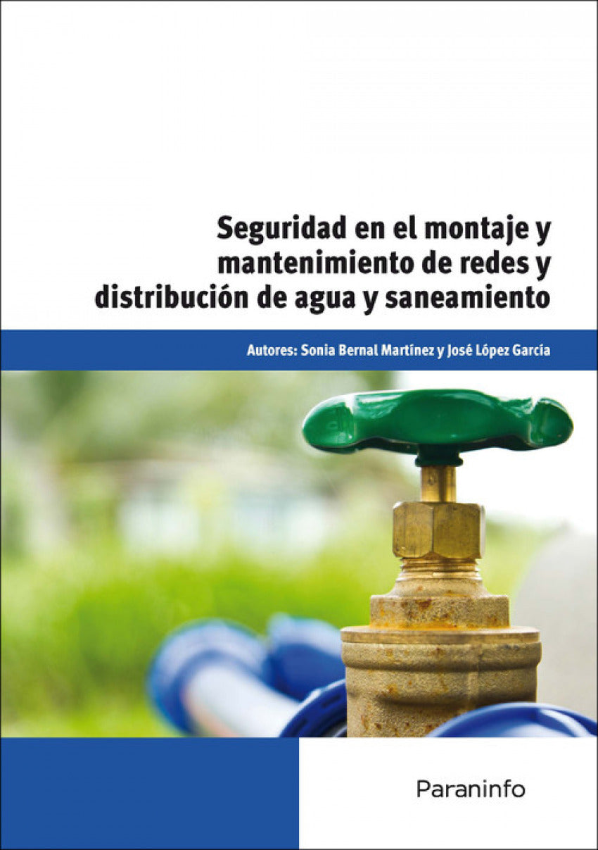 SEGURIDAD EN EL MONTAJE Y MANTENIMIENTO DE REDES Y DISTRIBUCION DE AGUA Y SANEAM
