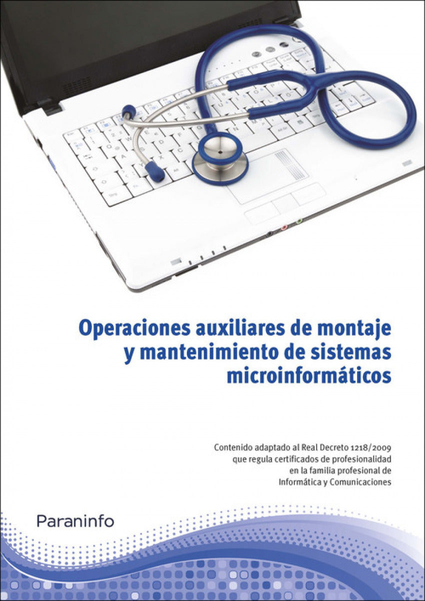 OPERACIONES AUXILIARES MONTAJE Y MANTENIMIENTO SISTEMAS INF