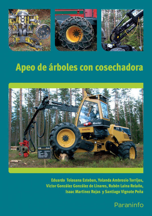 Apeo de arboles con cosechadora