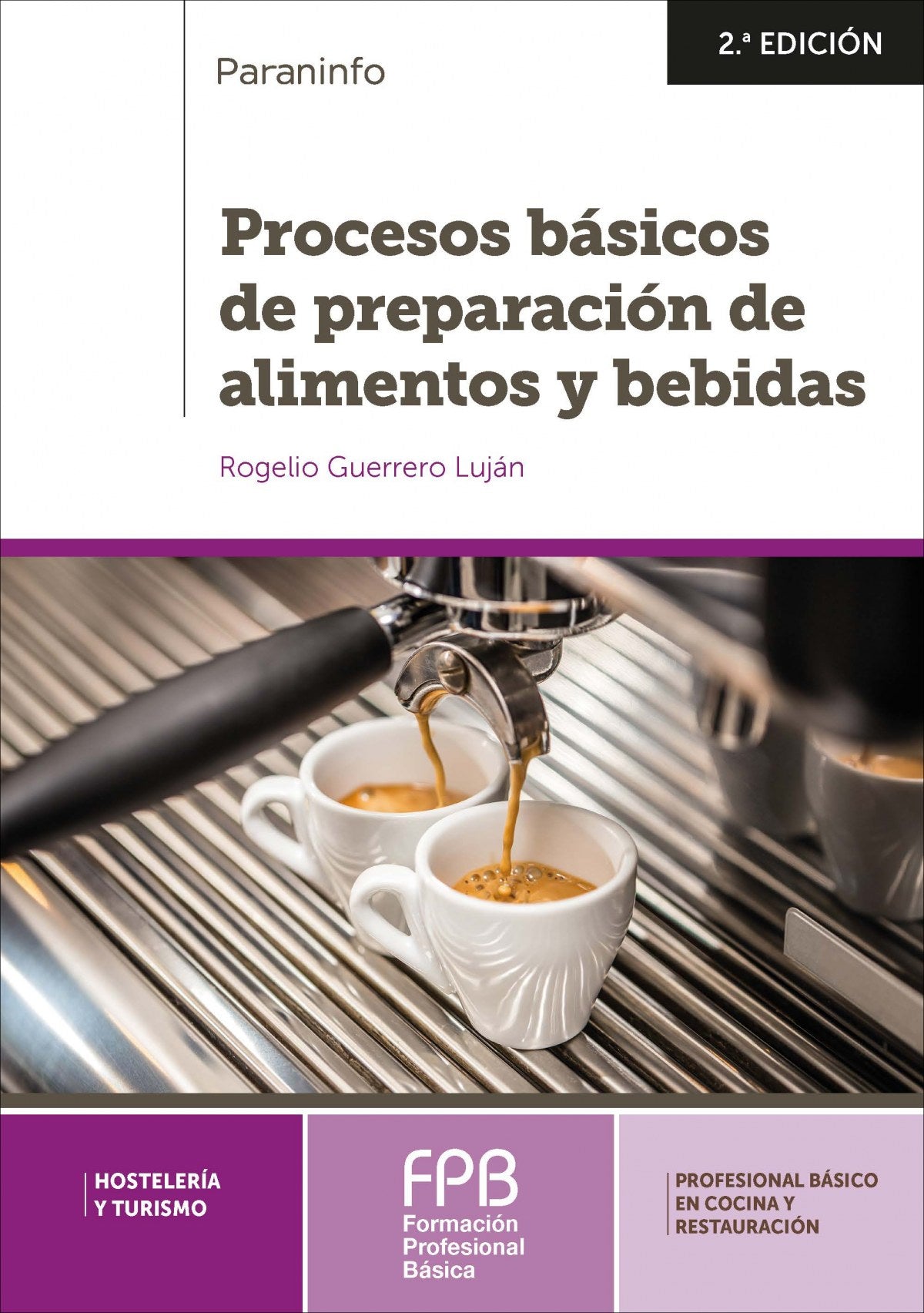 PROCESOS BÁSICOS DE PREPARACIÓN DE ALIMENTOS Y BEBIDAS