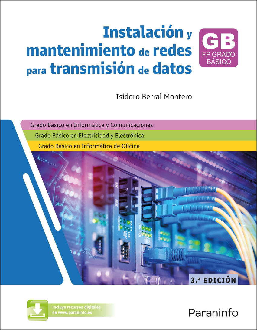 INSTALACION Y MANTENIMIENTO DE REDES PARA TRANSMISION DE DATOS 3.ª EDICION 2025