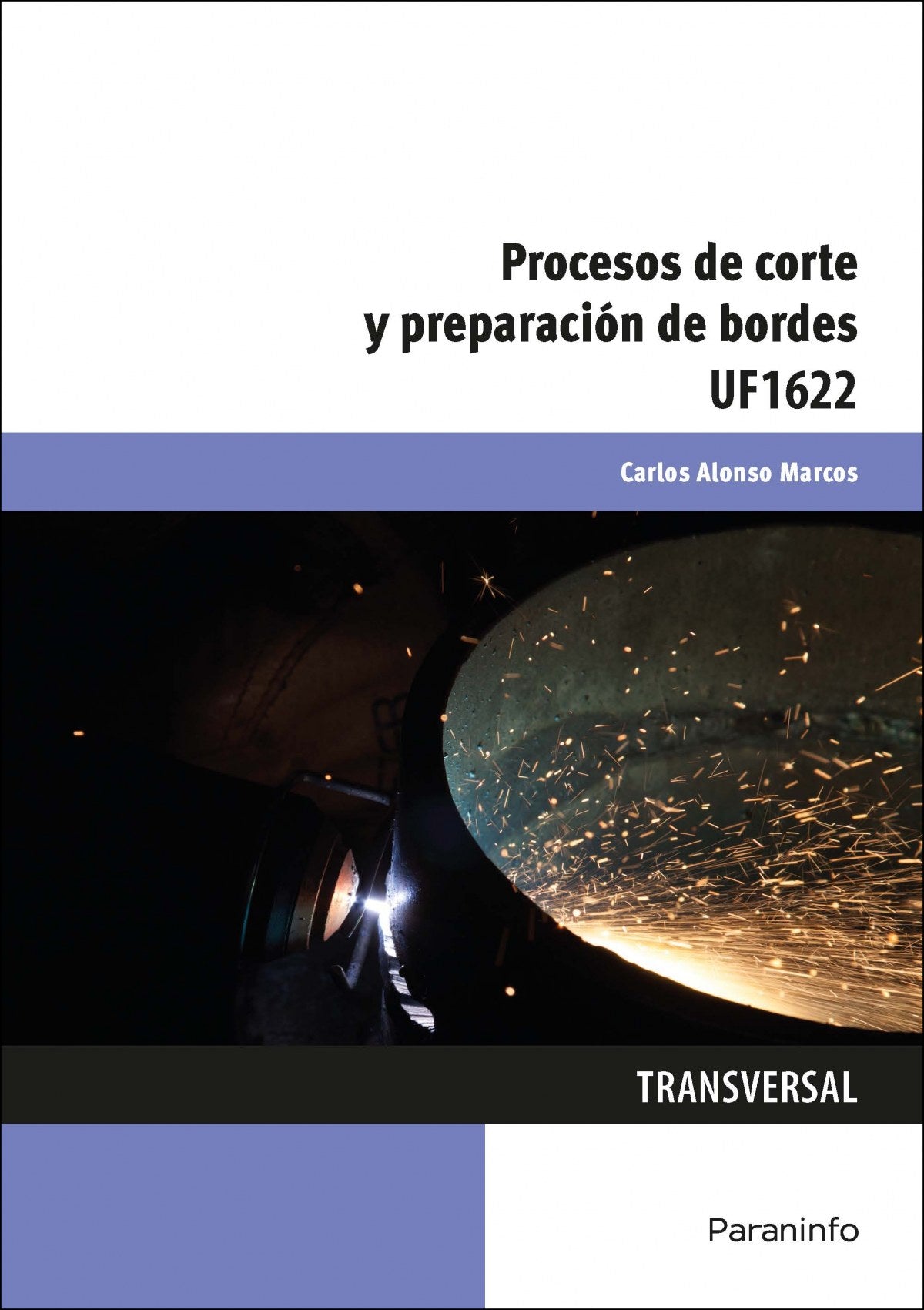 PROCESOS DE CORTE Y PREPARACIÓN DE BORDES UF1622