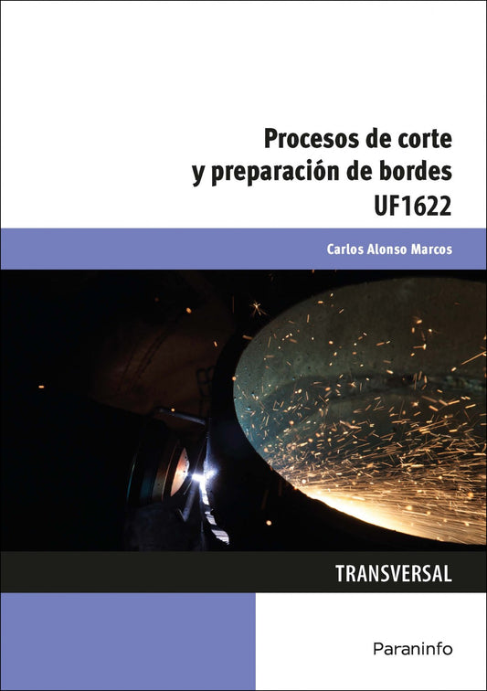 PROCESOS DE CORTE Y PREPARACIÓN DE BORDES UF1622