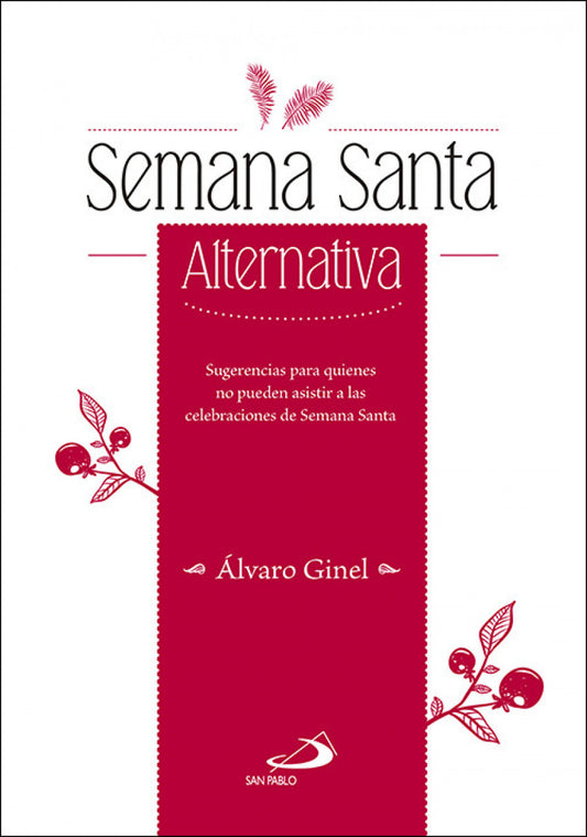 SEMANA SANTA ALTERNATIVA