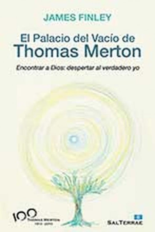 El Palacio del Vacío de Thomas Merton