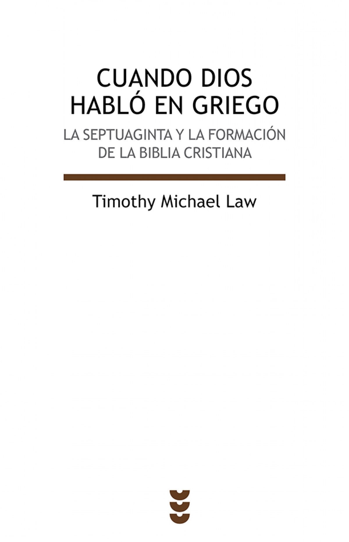 Cuando Dios habló en griego